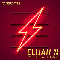 Elijah N — Overdose (Feat. Julia Stone) — обложка